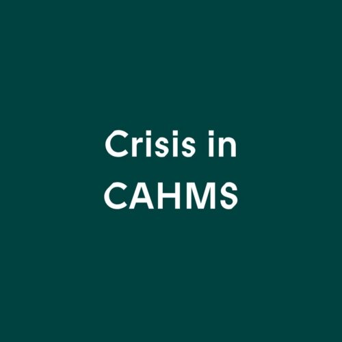 Crisis in CAMHS Services